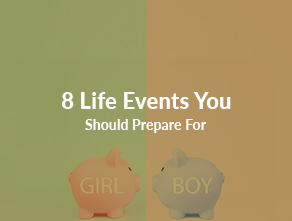 8 Life Events You Should Prepare For