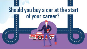 Should you buy a car at the start of your career?