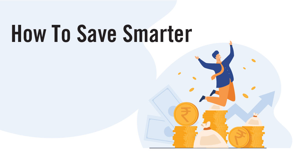 How To Save Smarter
