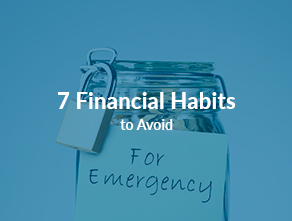 7 Financial Habits to Avoid  - MoneyandMe