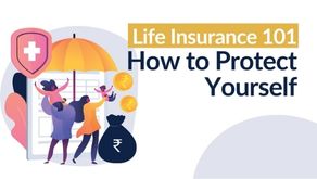 Life Insurance 101 How to Protect Yourself